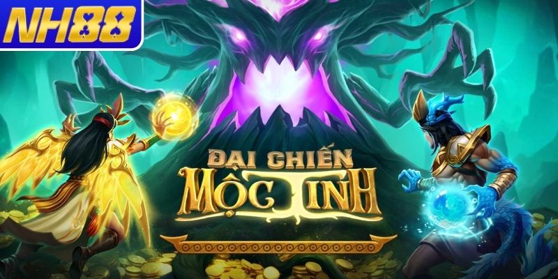 Tổng quan game Đại chiến Mộc Tinh NH88
