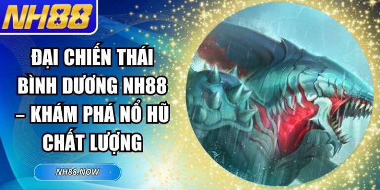 Đại Chiến Thái Bình Dương NH88