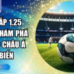 Kèo chấp 1.25 NH88